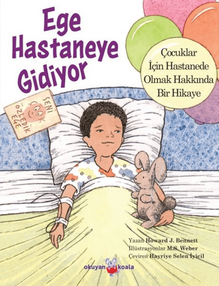 Ege Hastaneye Gidiyor M. S.