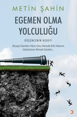 Egemen Olma Yolculuğu - Düşüncenin Hedefi Metin Şahin