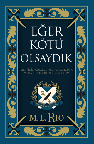 Eğer Kötü Olsaydık - Yan Boyamalı Özel Baskı (Ciltli) M. L. Rio