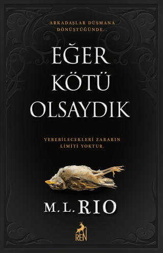 Eğer Kötü Olsaydık M. L. Rio