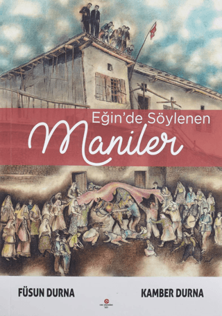 Eğin'de Söylenen Maniler Füsun Durna