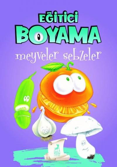 Eğitici Boyama - Meyveler Sebzeler Kolektif