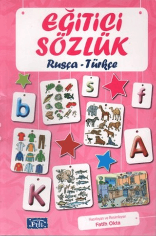 Eğitici Sözlük - Rusça / Türkçe Fatih Okta