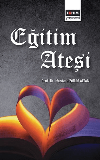 Eğitim Ateşi Mustafa Zülküf Altan