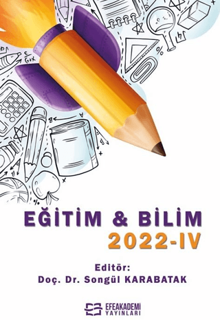 Eğitim & Bilim 2022-IV (Ciltli) Songül Karabatak