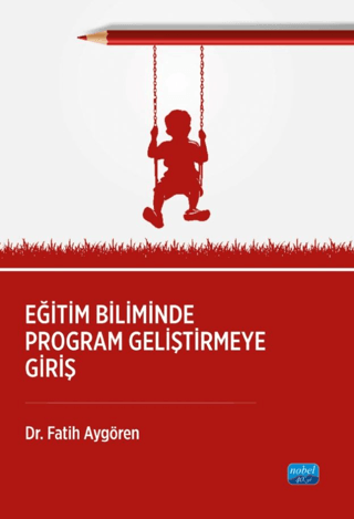 Eğitim Biliminde Program Geliştirmeye Giriş Fatih Aygören