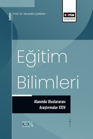 Eğitim Bilimleri Alanında Uluslararası Araştırmalar 24 Kolektif