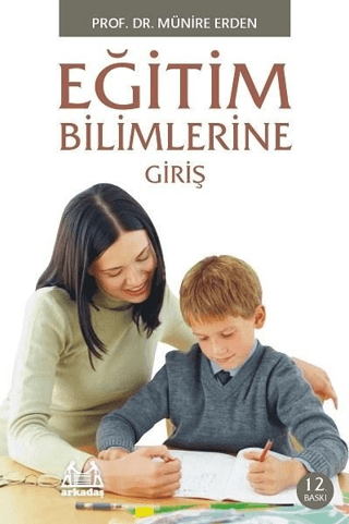 Eğitim Bilimlerine Giriş %25 indirimli Münire Erden