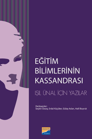 Eğitim Bilimlerinin Kassandrası Kolektif