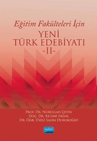 Eğitim Fakülteleri İçin Yeni Türk Edebiyatı 2 Nurullah Çetin