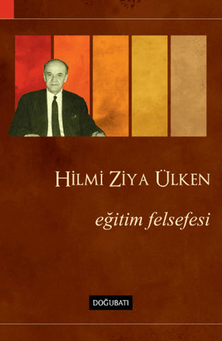 Eğitim Felsefesi Hilmi Ziya Ülken