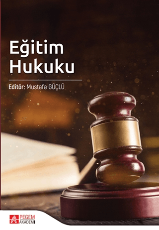 Eğitim Hukuku Mustafa Güçlü