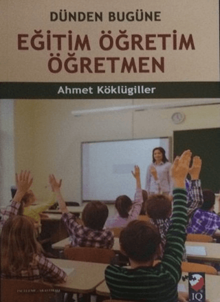 Eğitim Öğretim Öğretmen Ahmet Köklügiller