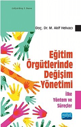 Eğitim Örgütlerinde Değişim Yönetimi M. Akif Helvacı