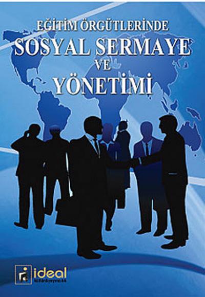 Eğitim Örgütlerinde Sosyal Sermaye ve Yönetimi %15 indirimli Fatih Tör