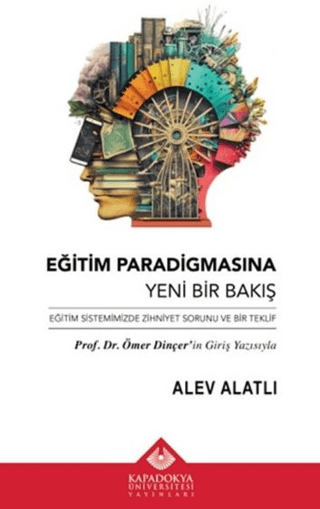 Eğitim Paradigmasına Yeni Bir Bakış Alev Alatlı