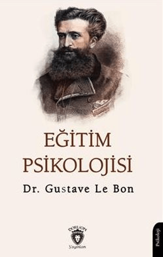 Eğitim Psikolojisi Gustave Le Bon