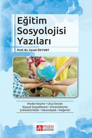 Eğitim Sosyolojisi Yazıları Cevat Özyurt