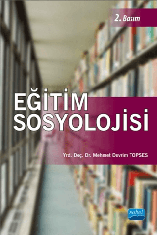 Eğitim Sosyolojisi %6 indirimli Mehmet Devrim Topses