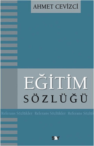 Eğitim Sözlüğü %28 indirimli Ahmet Cevizci