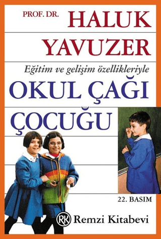 Eğitim ve Gelişim Özellikleriyle Okul Çağı Çocuğu - Enso Siyah Beyaz H