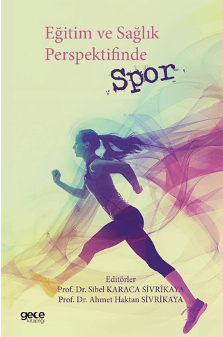 Eğitim ve Sağlık Perspektifinde Spor Kolektif