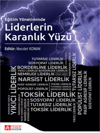 Eğitim Yönetiminde Liderlerin Karanlık Yüzü Necdet Konan