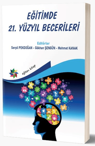 Eğitimde 21.Yüzyıl Becerileri Kolektif