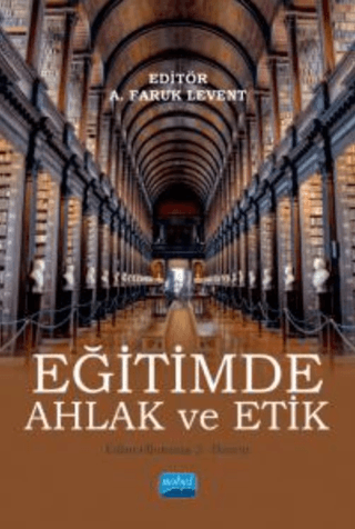 Eğitimde Ahlak ve Etik A. Nehir Özdemir