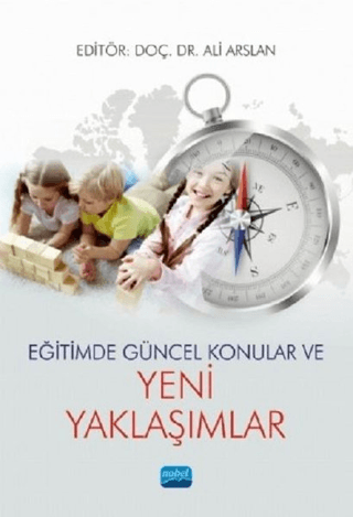 Eğitimde Güncel Konular ve Yeni Yaklaşımlar Ahmet Kurnaz