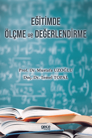 Eğitimde Ölçme ve Değerlendirme Mustafa Uzoğlu