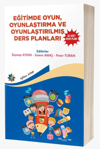 Eğitimde Oyun,Oyunlaştırma ve Oyunlaştırılmış Ders Planları - 65 Adet 