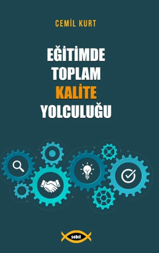 Eğitimde Toplam Kalite Yolculuğu Cemil Kurt