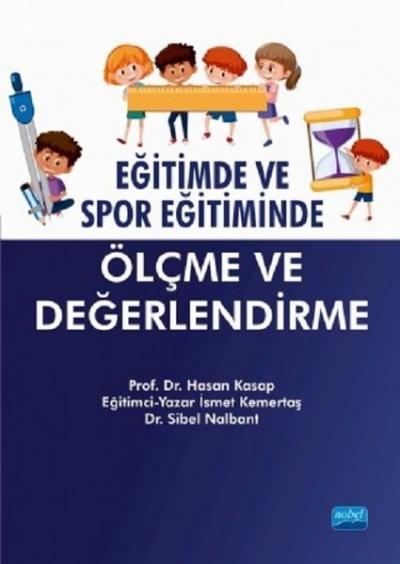 Eğitimde ve Spor Eğitiminde Ölçme ve Değerlendirme Hasan Kasap