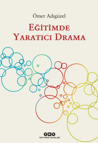 Eğitimde Yaratıcı Drama Ömer Adıgüzel