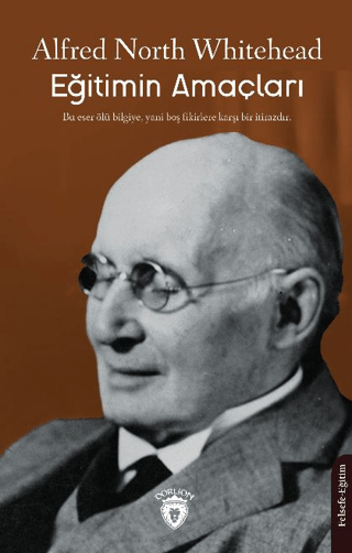 Eğitimin Amaçları Alfred North Whitehead