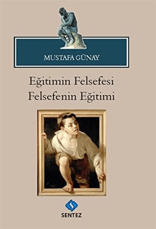 Eğitimin Felsefesi Felsefenin Eğitimi Mustafa Günay