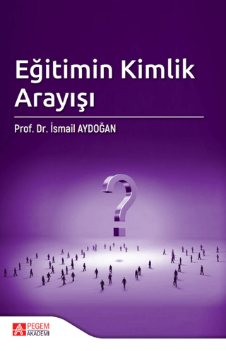 Eğitimin Kimlik Arayışı Kolektif