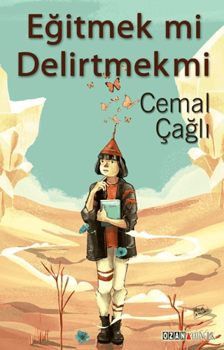 Eğitmek mi Delirtmek mi Cemal Çağlı