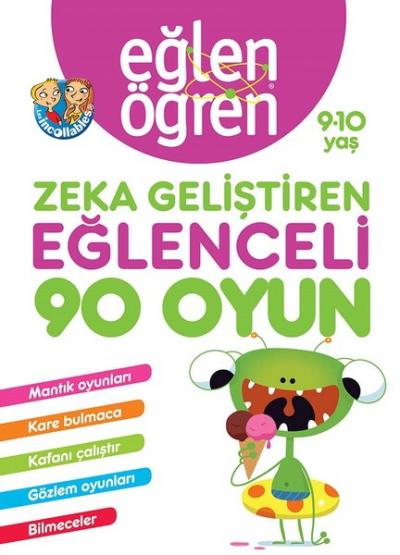 Eğlen Öğren 9-10 Yaş - Zeka Geliştiren Eğlenceli 90 Oyun Kolektif