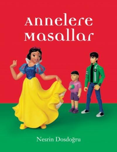 Annelere Masallar Nesrin Dosdoğru