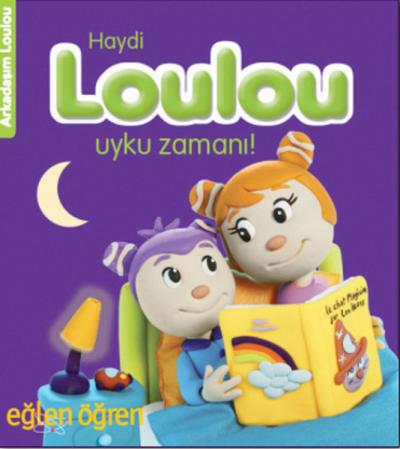 Eğlen Öğren Haydi Loulou Uyku Zamanı Nasha