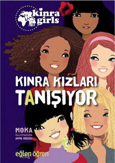 Kinra Kızları Tanışıyor - Eğlen Öğren Kinra Girls 1 Moka