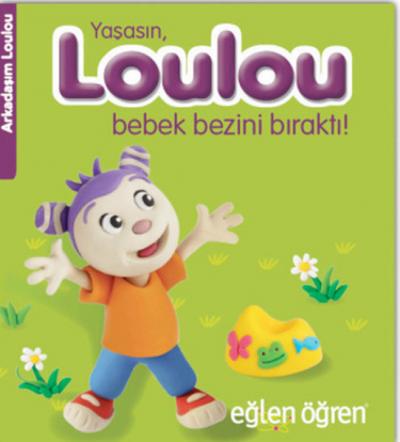 Eğlen Öğren Yaşasın Loulou Bebek Bezini Bıraktı Nasha