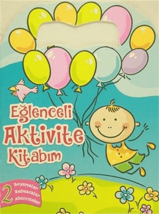 Eğlenceli Aktivite Kitabım 2 - Pembe Kitap Kolektif