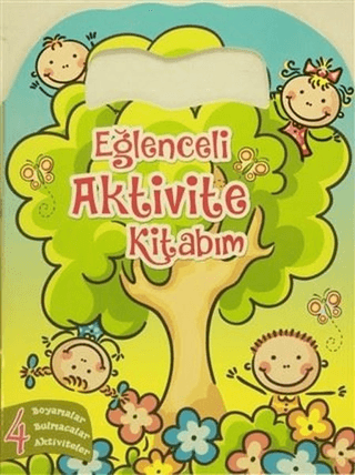 Eğlenceli Aktivite Kitabım 4 - Yeşil Kitap Kolektif