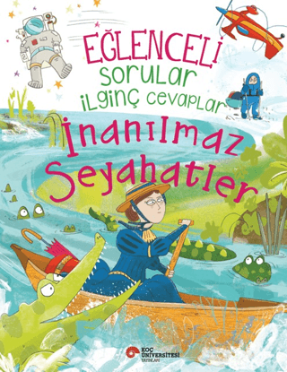 Eğlenceli Sorular İlginç Cevaplar - İnanılmaz Seyahatler Anna Claybour