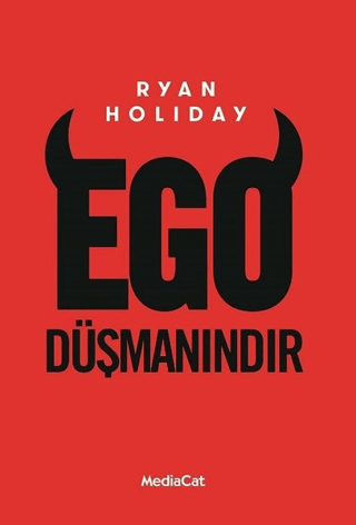 Ego Düşmanındır Ryan Holiday