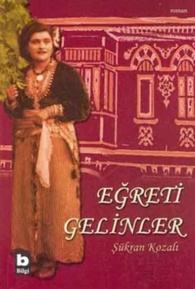 Eğreti Gelinler Şükran Kozalı