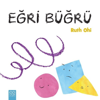 Eğri Büğrü Ruth Ohi